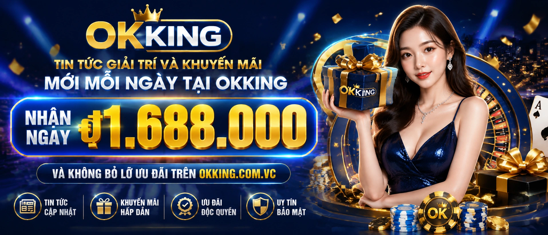 Khu cập nhật okking với bảng tin mới và ưu đãi đang nổi